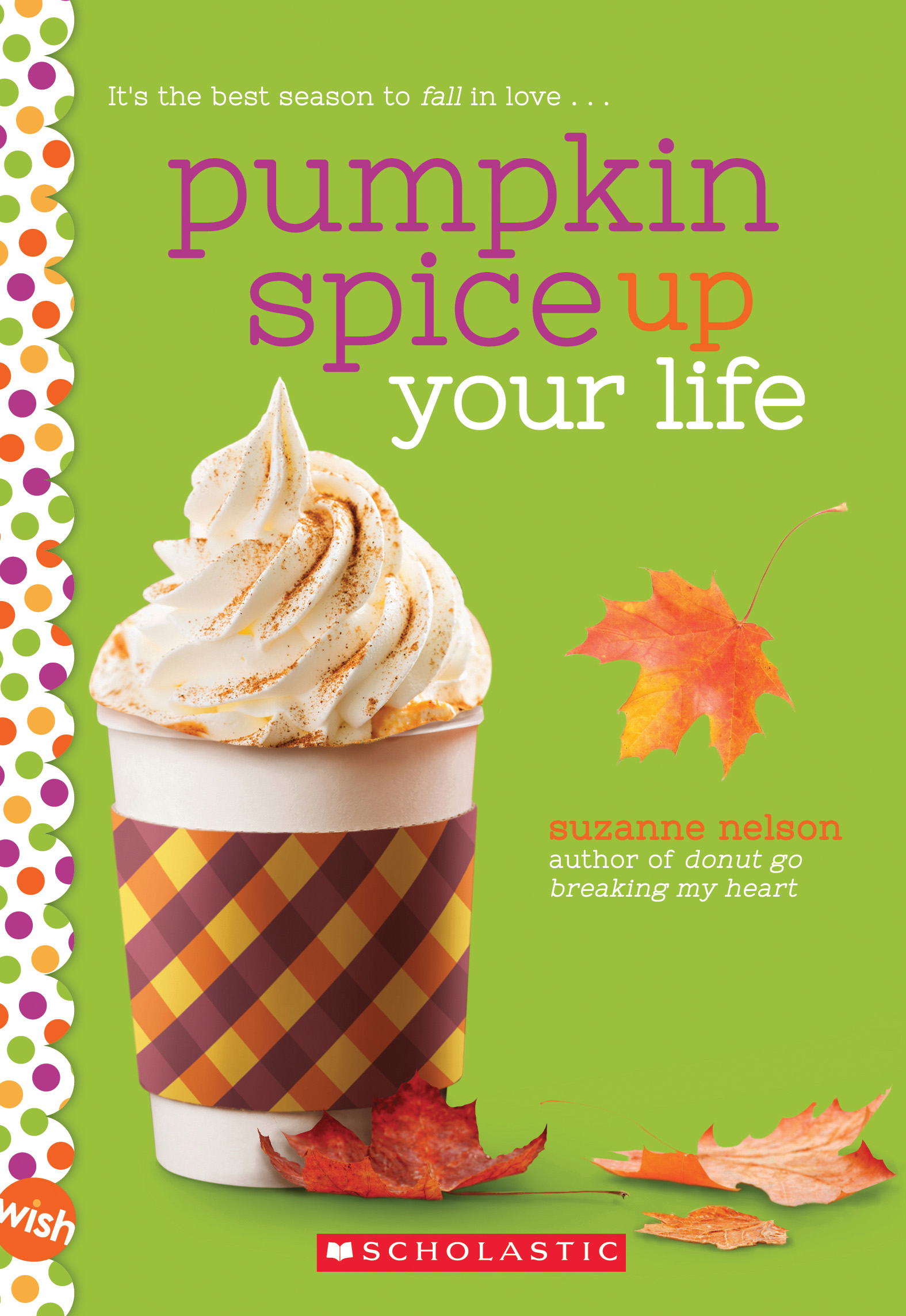 Pumpkin Spice Up Your Life book cover