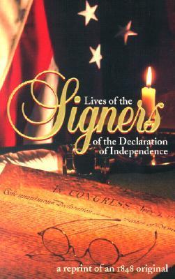 Lives of the Signers of the Declaration of Independence book cover