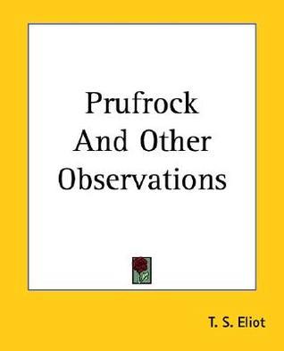 Prufrock and Other Observations book cover