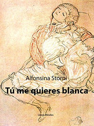 Tú me quieres blanca book cover