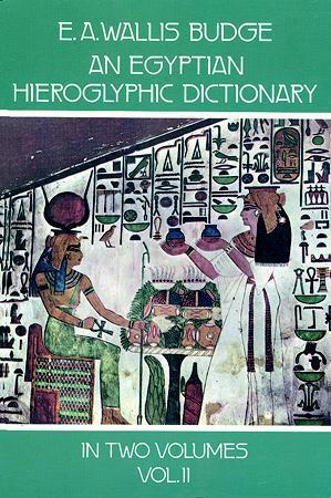 An Egyptian Hieroglyphic Dictionary, Vol. 2 book cover