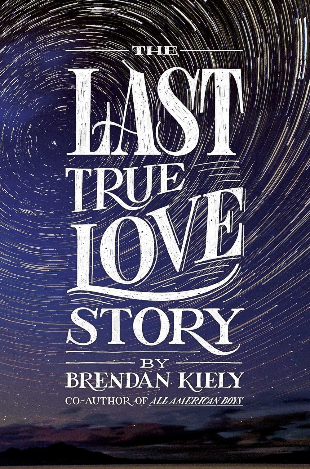 The Last True Love Story book cover