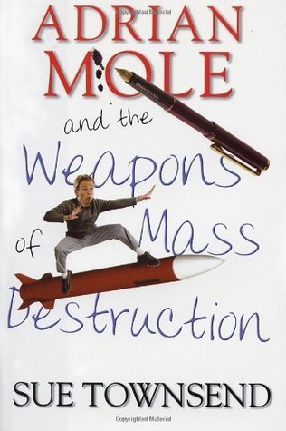 Adrian Mole and the Weapons of Mass Destruction book cover