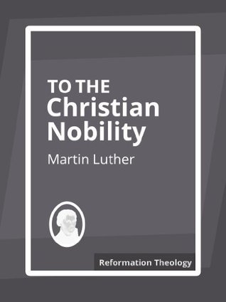To the Christian Nobility of the German Nation book cover