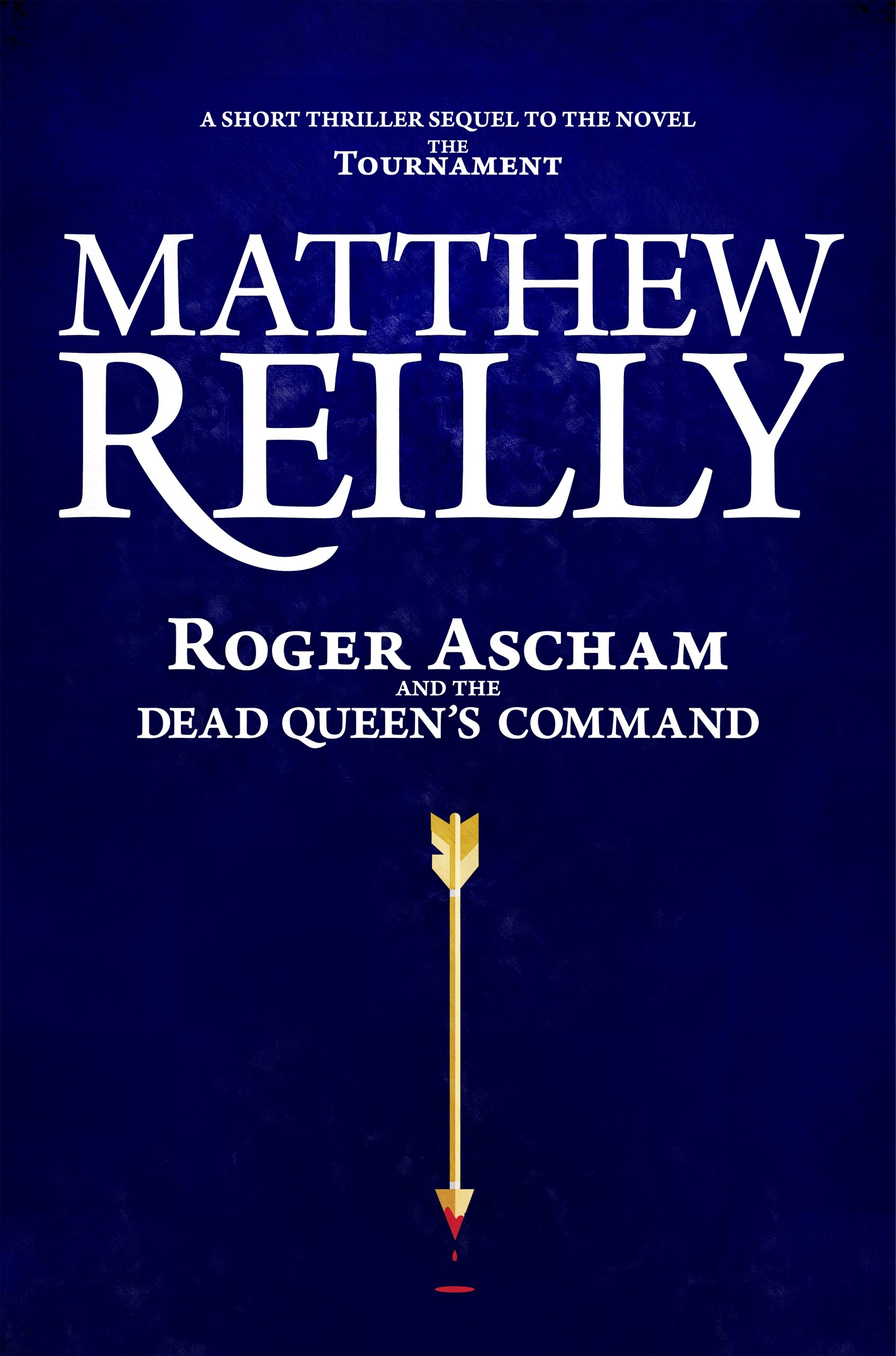 Roger Ascham and the Dead Queen's Command book cover