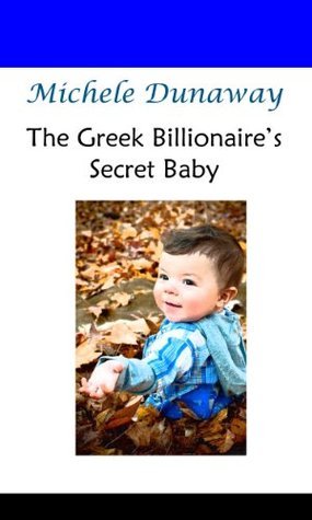 The Greek Billionaire's Secret Baby book cover