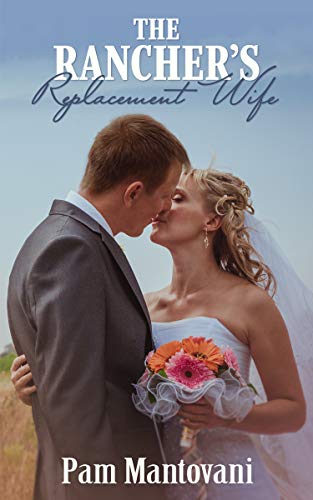 The Rancher's Replacement Wife book cover
