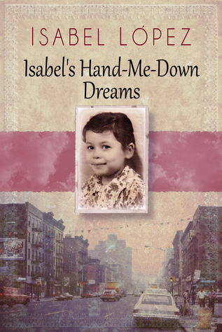 Isabel's Hand-Me-Down Dreams book cover