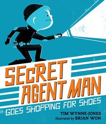 Secret Agent Man Goes Shopping for Shoes book cover