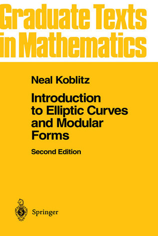 Introduction to Elliptic Curves and Modular Forms book cover