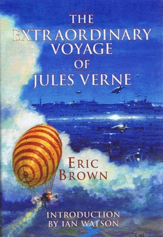 The Extraordinary Voyage of Jules Verne book cover
