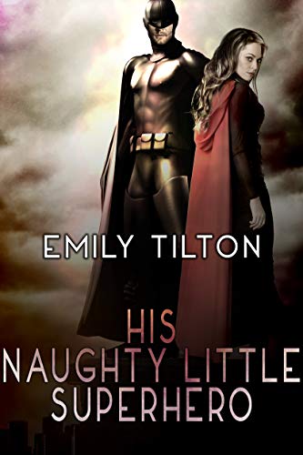 His Naughty Little Superhero book cover