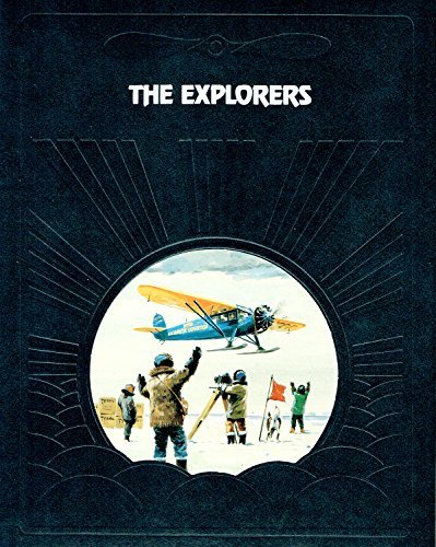 The Explorers (The Epic of flight) by Donald Dale Jackson book cover