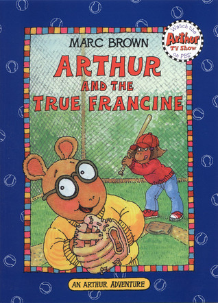 Arthur and the True Francine book cover