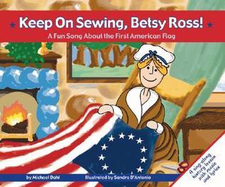 Keep on Sewing, Betsy Ross! book cover