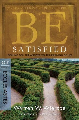 Be Satisfied (Ecclesiastes) book cover
