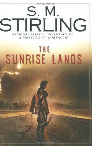 The Sunrise Lands (Emberverse II) book cover 1