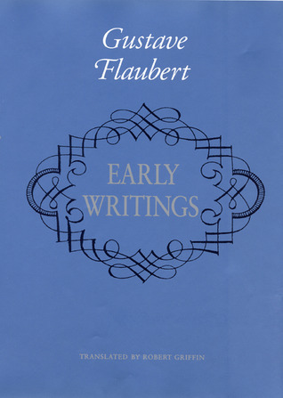 Early Writings of Gustave Flaubert book cover