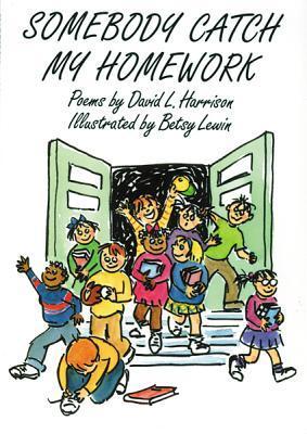 Somebody Catch My Homework book cover