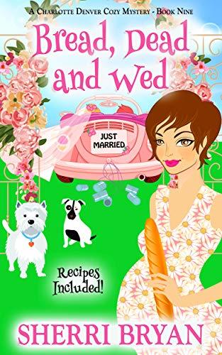 Bread, Dead and Wed book cover