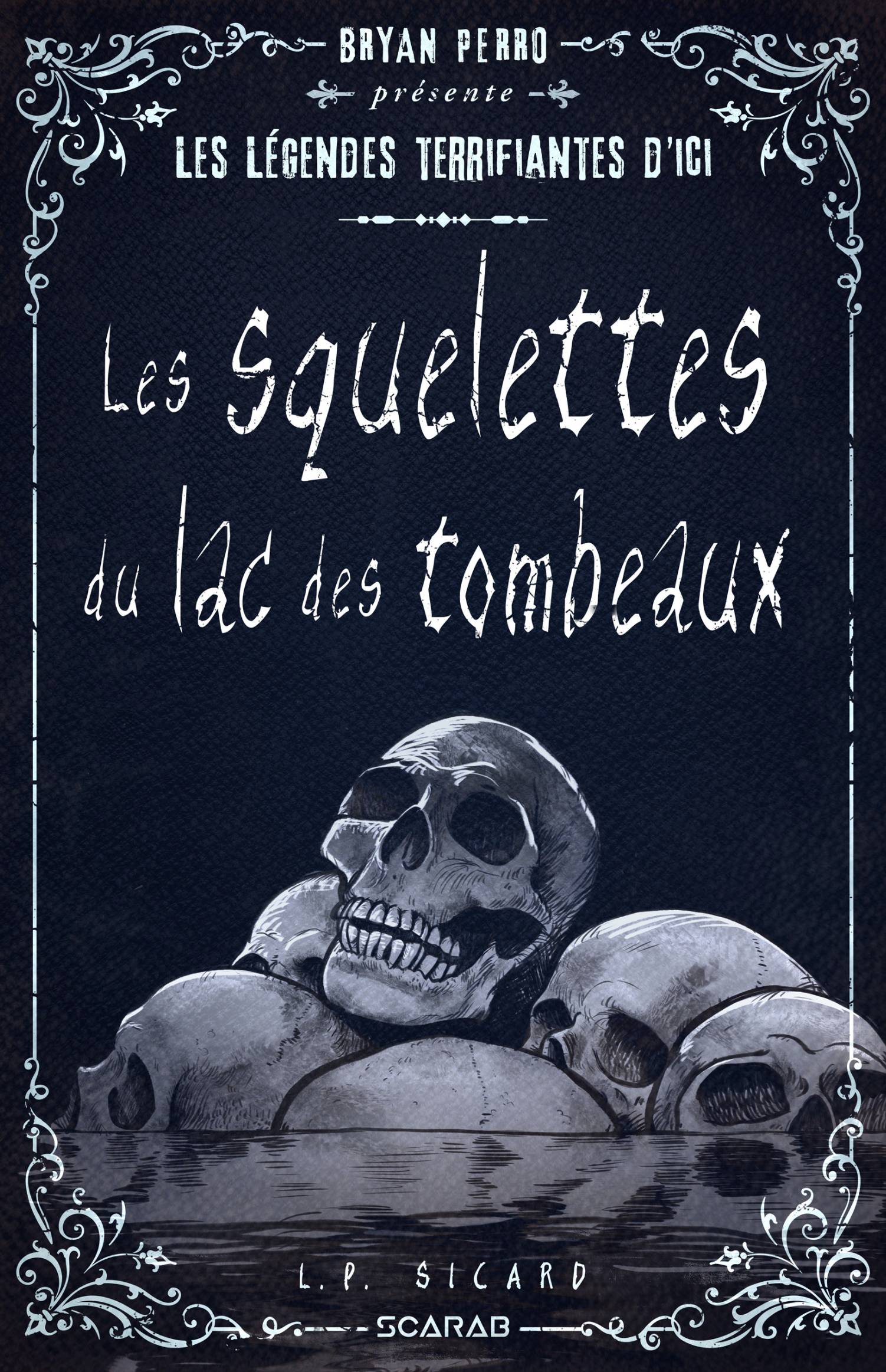 Les squelettes du lac des Tombeaux book cover
