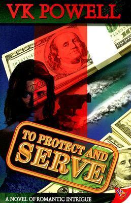 To Protect and Serve book cover
