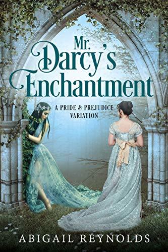 Mr. Darcy's Enchantment book cover