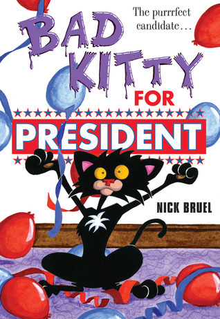 Bad Kitty for President book cover