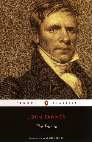 A Narrative of the Captivity and Adventures of John Tanner book cover