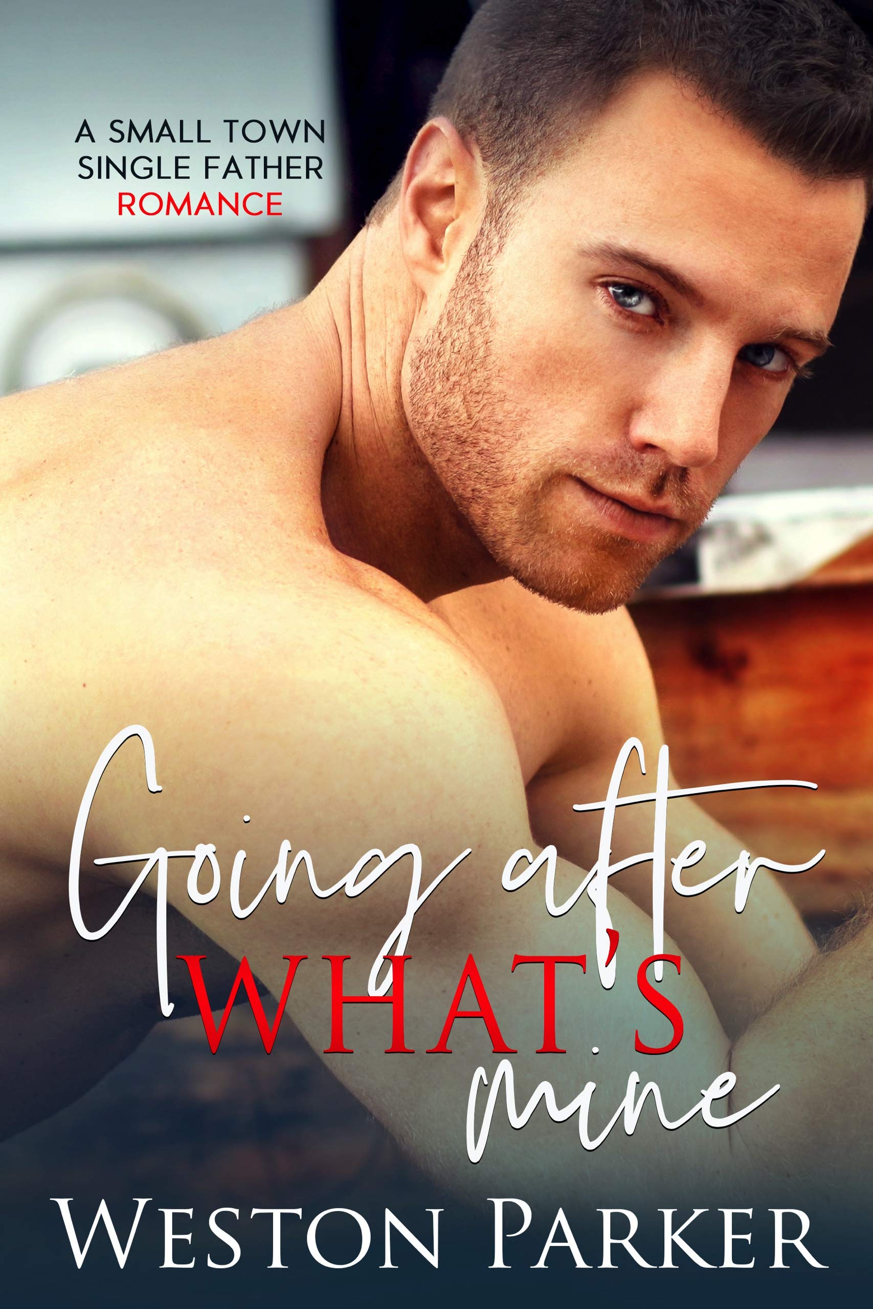 Going After What's Mine book cover