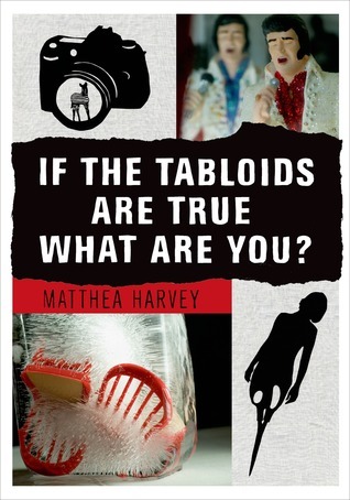 If the Tabloids Are True What Are You? book cover