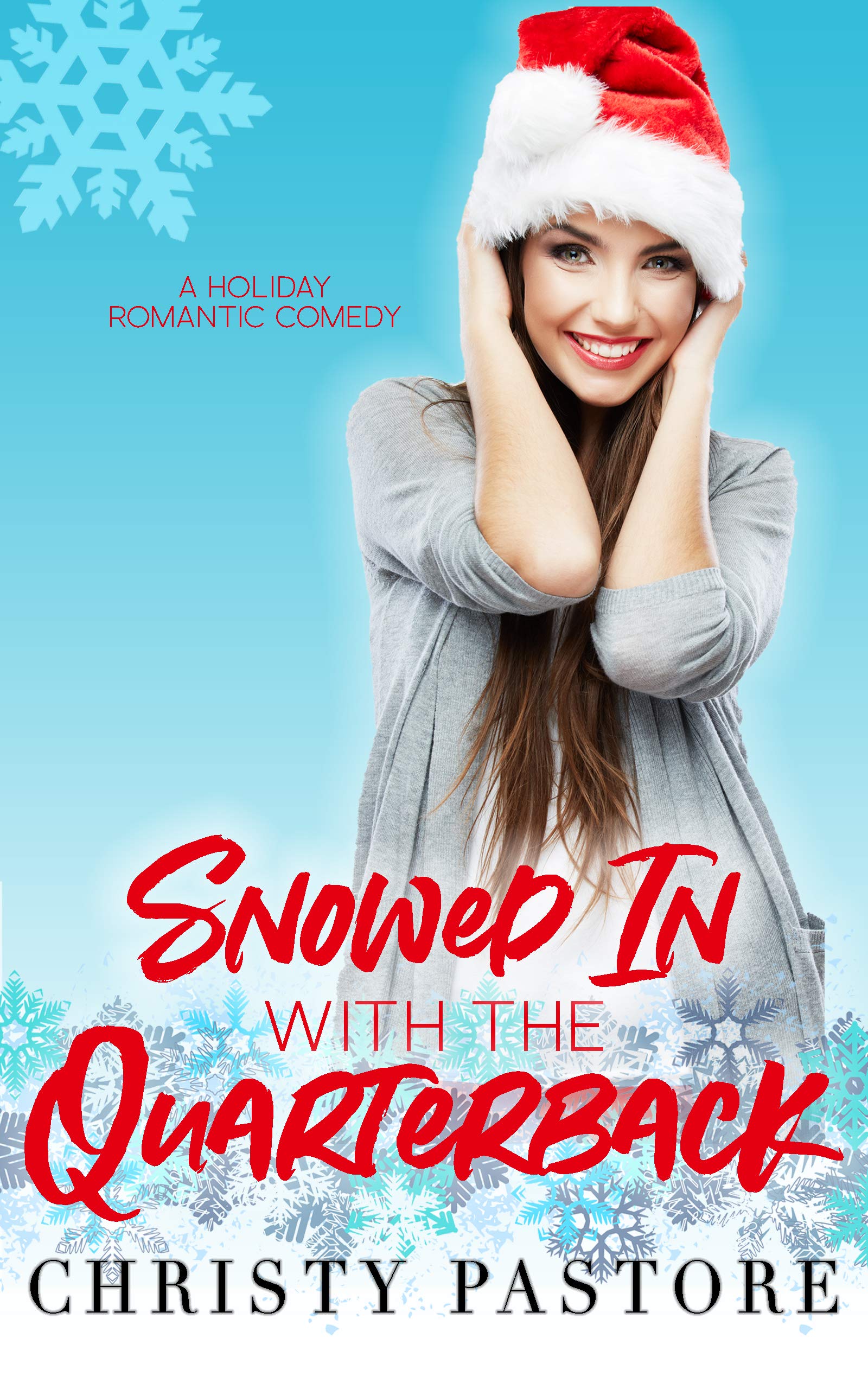Snowed In with the Quarterback book cover