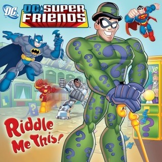 Riddle Me This! (DC Super Friends) (Pictureback book cover