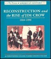 Reconstruction and the Rise of Jim Crow book cover