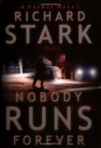 Nobody Runs Forever book cover