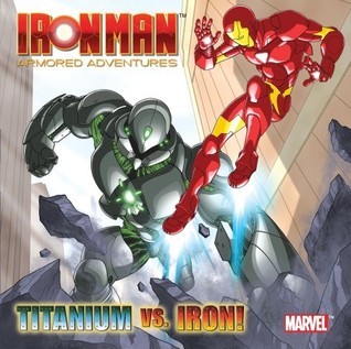 Titanium Vs. Iron! (Marvel book cover