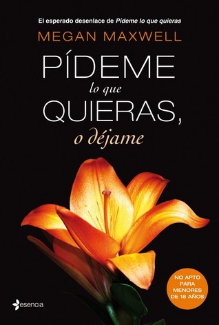 Pídeme lo que quieras, o déjame book cover