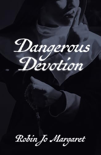 Dangerous Devotion book cover