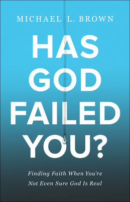 Has God Failed You? book cover