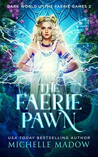 Dark World: The Faerie Games book cover 2