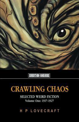 Crawling Chaos Volume One book cover