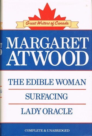 The Edible Woman ; Surfacing ; Lady Oracle book cover
