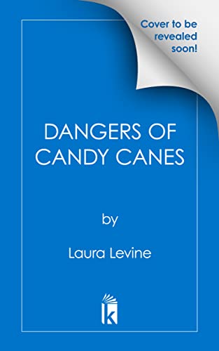 The Dangers of Candy Canes book cover
