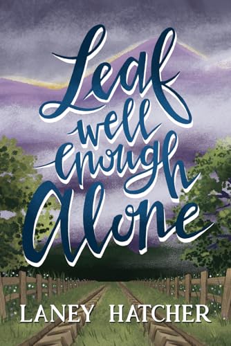 Leaf Well Enough Alone book cover