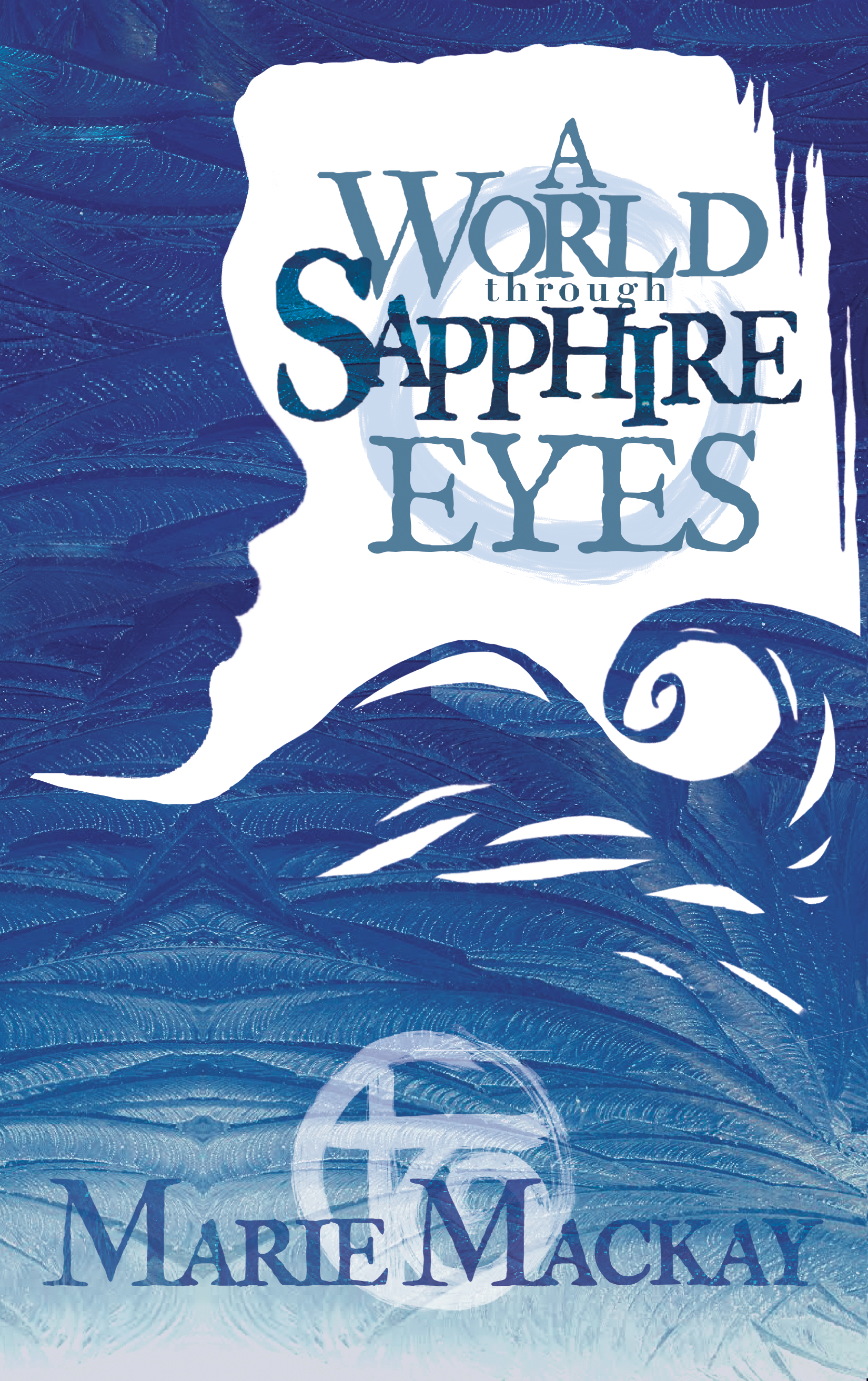 A World Through Sapphire Eyes book cover