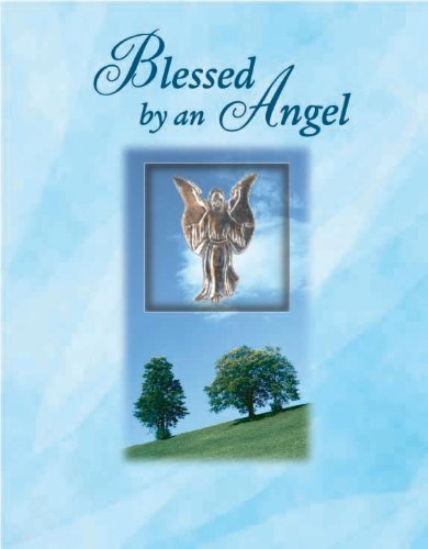 By Editors of Publications International Ltd. Blessed by an Angel [Hardcover] book cover