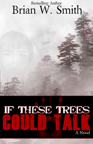 If These Trees Could Talk book cover