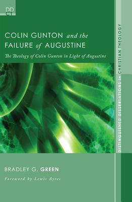 Colin Gunton and the Failure of Augustine book cover