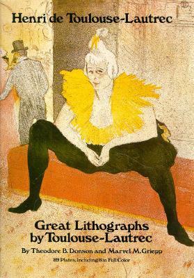 Great Lithographs by Toulouse-Lautrec book cover
