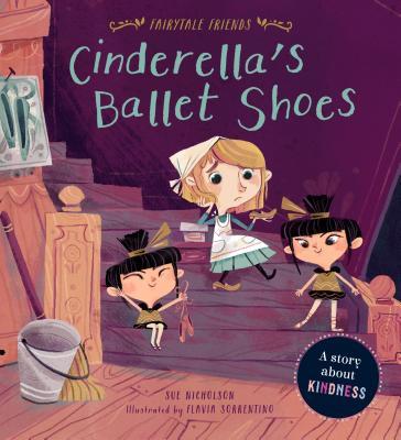 Cinderella's Ballet Shoes book cover